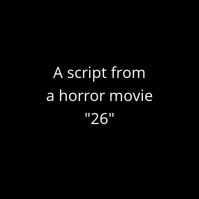 A screenwriter is required