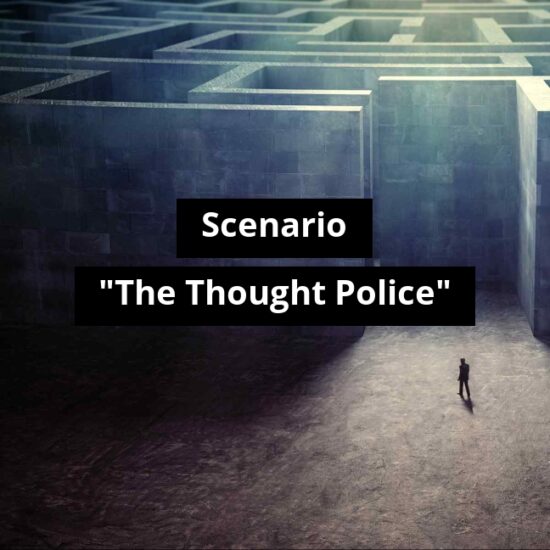 Thought Police Scenario